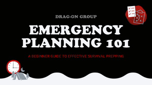 Emergency Planning 101: A Beginner Guide to Effective Survival Prepping