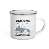 Camping: It’s like practice for the apocalypse - 12oz. Metal Enamel Mug - Backpacking