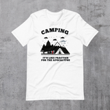 White t-shirt with "Camping: It's like practice for the apocalypse" and graphic of tent, mountains, and evergreen trees.